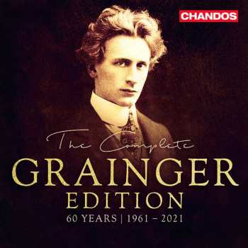 Album Percy Grainger: The Complete Grainger Edition