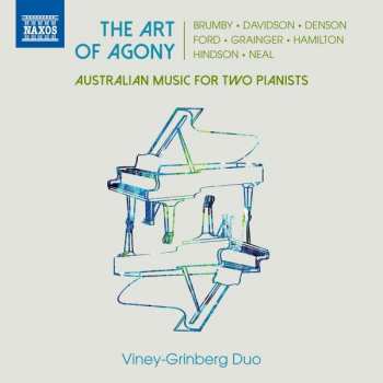 Album Percy Grainger: Viney-grinberg Duo - The Art Of Agony