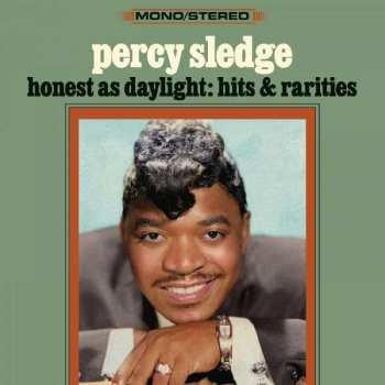 Album Percy Sledge: Honest As Daylight: Hits & Rarities