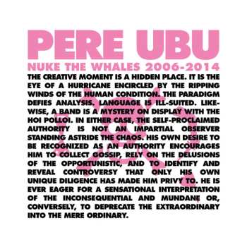 Album Pere Ubu: Nuke The Whales 2006-2014