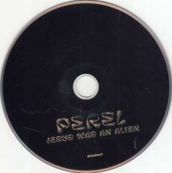 CD Perel: Jesus Was An Alien 301976