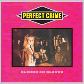 Perfect Crime: Blonde On Blonde