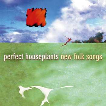Album Perfect Houseplants: New Folk Songs