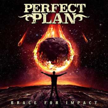 Perfect Plan: Brace For Impact