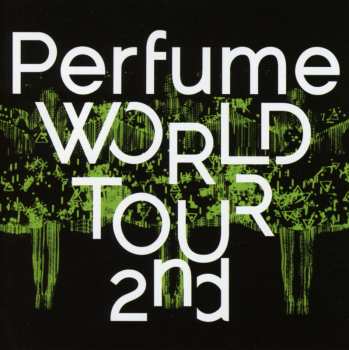 Album Perfume: Perfume World Tour 2nd