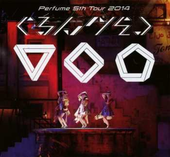Album Perfume: Perfume 5th Tour 2014 ぐるんぐるん