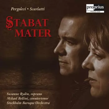 Pergolesi / Scarlatti: Stabat Mater