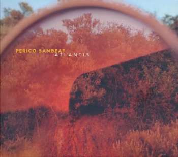Album Perico Sambeat Sextet: Atlantis