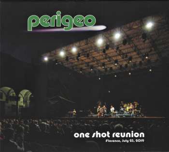 Album Perigeo: One Shot Reunion (Florence, July 23, 2019)