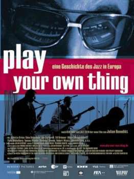 Album Përl: Play Your Own Thing - Eine Geschichte Des Europäischen Jazz