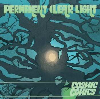 Album Permanent Clear Light: Cosmic Comics