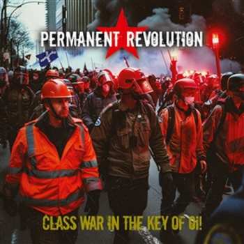 Album Permanent Revolution: Class War In The Key Of OI!