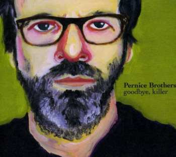 Album Pernice Brothers: Goodbye, Killer