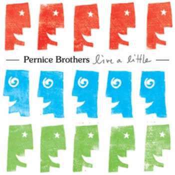 Album Pernice Brothers: Live A Little