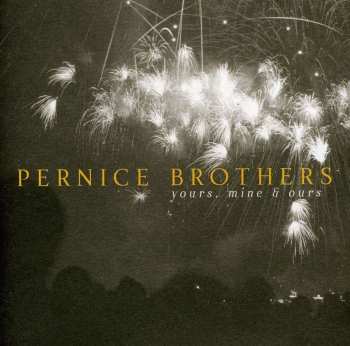 CD Pernice Brothers: Yours, Mine & Ours 482332