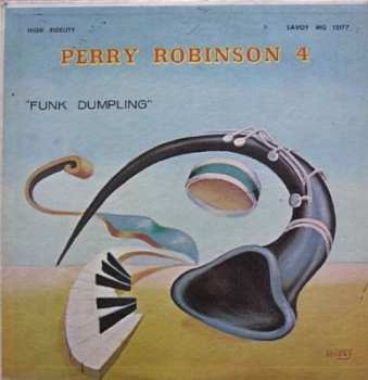 Album Perry Robinson 4: Funk Dumpling