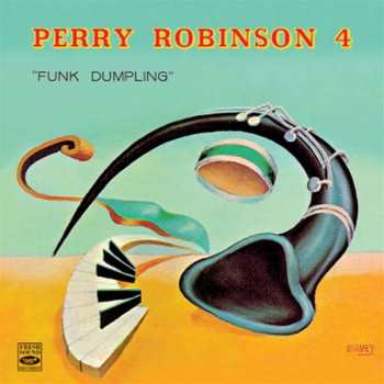 CD Perry Robinson 4: Funk Dumpling 400476