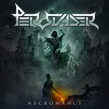 Album Persuader: Necromancy