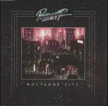 Perturbator: Nocturne City - EP