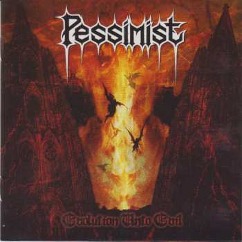 Album Pessimist: Evolution Unto Evil