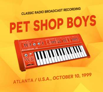 Album Pet Shop Boys: Atlanta / Usa, October 10, 1999