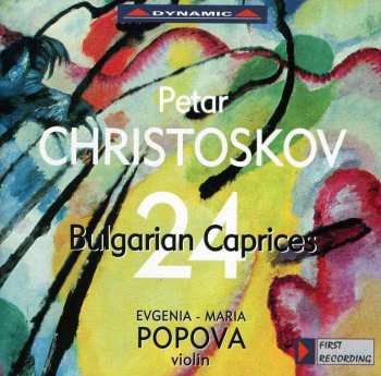 Album Petar Christoskov: 24 Bulgarische Capricen Für Violine Solo