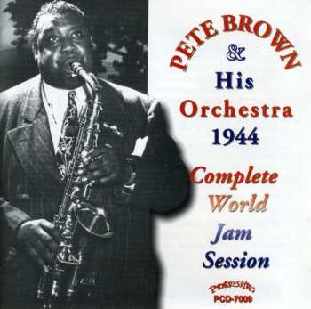 CD Pete Brown's Jump Band: 1944 - Complete World Jam Session 463362