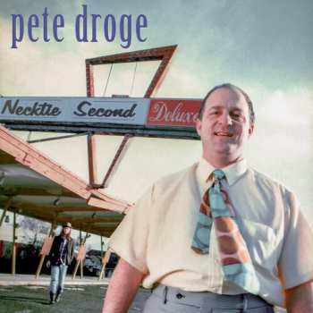 Album Pete Droge: Necktie Second