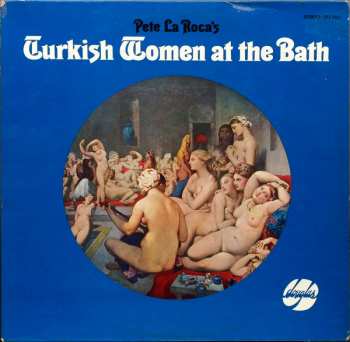 Pete La Roca: Turkish Women At The Bath