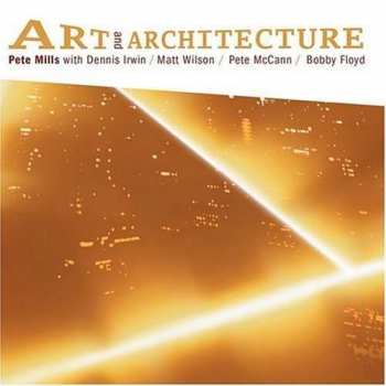 Album Pete Mills: Art And Architecture
