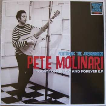 Album Pete Molinari: Today, Tomorrow And Forever E.P.