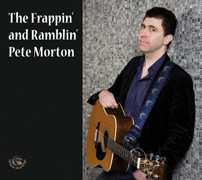 Album Pete Morton: The Frappin' And Ramblin'