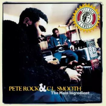 Pete Rock & C.L. Smooth: The Main Ingredient