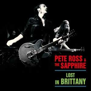 Album Pete Ross & The Sapphire: Lost In Brittany