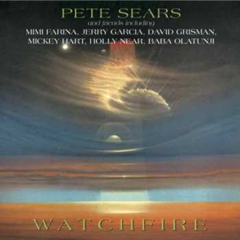 Pete Sears: Watchfire