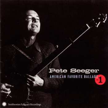 Album Pete Seeger: American Favorite Ballads Vol. 1