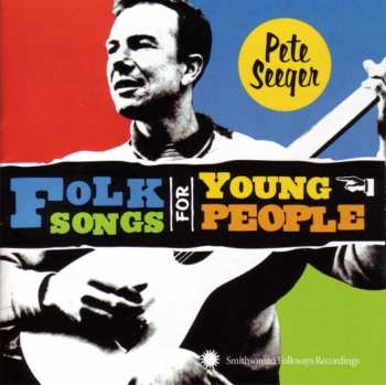 Album Pete Seeger: Folk Songs For Young People