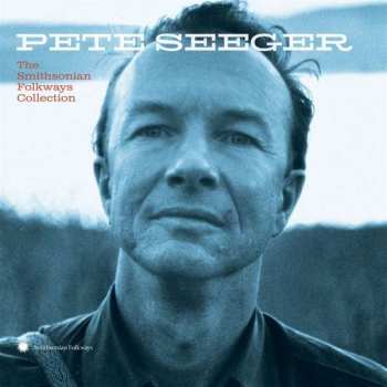 Album Pete Seeger: The Smithsonian Folkways Collection