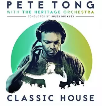 Pete Tong: Classic House