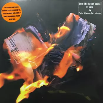 Burn The Ration Books Of Love