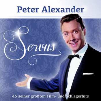 Album Peter Alexander: Servus