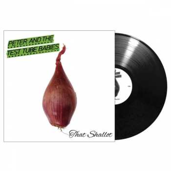 LP Peter And The Test Tube Babies: That Shallot 145708