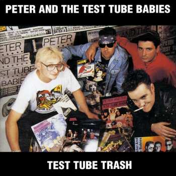 CD Peter And The Test Tube Babies: Test Tube Trash 417120