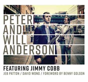 Peter And Will Anderson: Featuring Jimmy Cobb