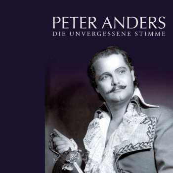 Album Peter Anders: Peter Anders - Die Unvergessene Stimme