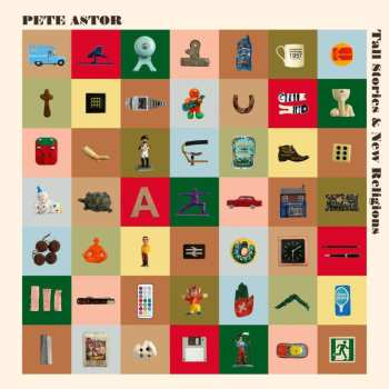 Album Peter Astor: Tall Stories & New Religions