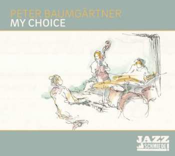Album Peter Baumgärtner: My Choice