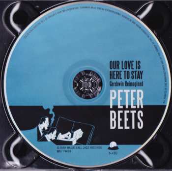 CD Peter Beets: Our Love Is Here To Stay - Gershwin Reimagined 396616
