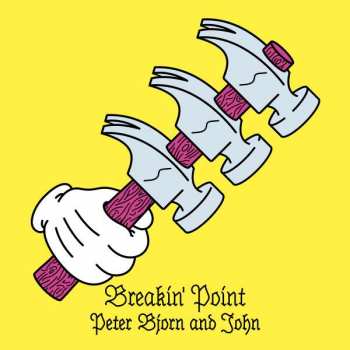 Album Peter Bjorn And John: Breakin' Point