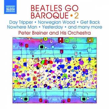 Peter Breiner: Beatles Go Baroque 2